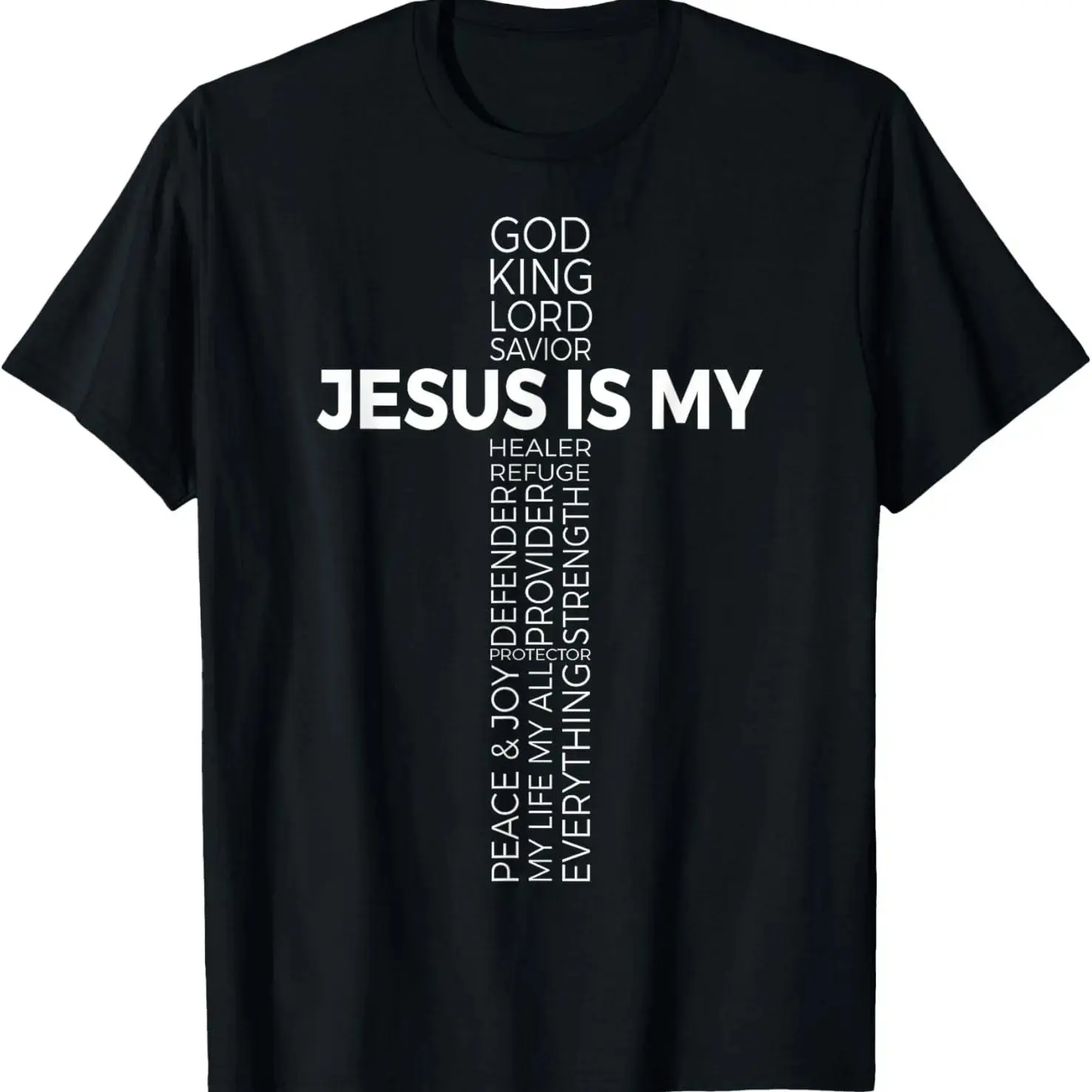 Cross Christians Christ Jesus is My God King Lord Savior T-Shirt 100% Cotton Unisex Fit Luxurious Soft Digital Printing