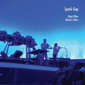 Nicolas Collins - Spark Gap  [COMPACT DISC - CD]