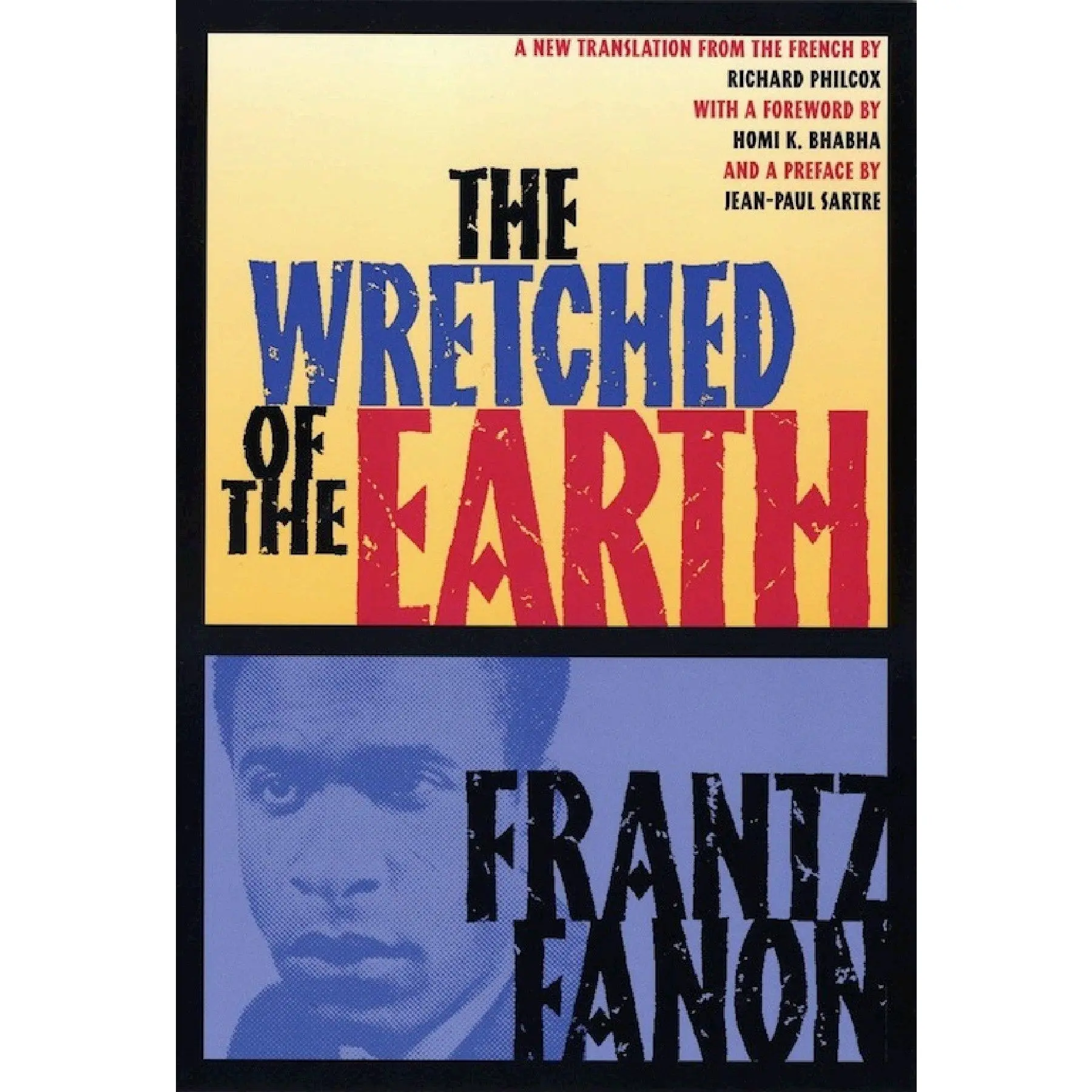 The Wretched of the Earth