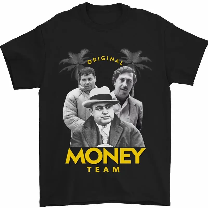 Money Team Pablo Escobar El Chapo Al Capone Mens T-Shirt – Unisex Streetwear Shirt for Men & Women, Classic Crew Neck Top, Cultural Casual Soft Fabric Shirt
