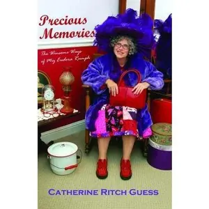 USED Book - Precious Memories: The Winsome Ways of Miz Eudora Rumph by Catherine Ritch Guess (Paperback) - english