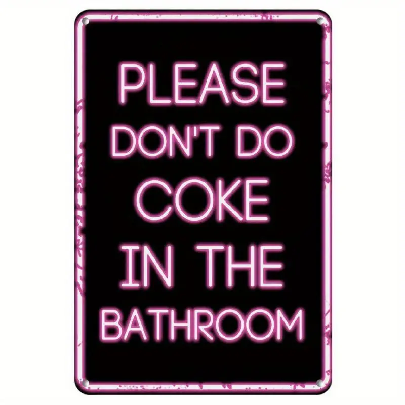 Neon Sign, Please Don't Do Coke in The Bathroom, Neon Sign for Home, Bar, Coffee Shop, Garage, Bathroom Decorations, Wall Metal Plaque, Multifunctional Metal Decoration with English Text, Signage, Metal Signs, Decorative Sign, Home Decor Products