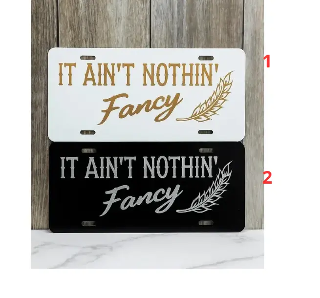 It Aint Nothin Fancy License Plate - Blue Collar Style Aluminum Custom Truck Front Bumper Tag (12x6)