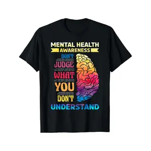 Mental Health Compassion T-Shirt With Dont Judge Slogan