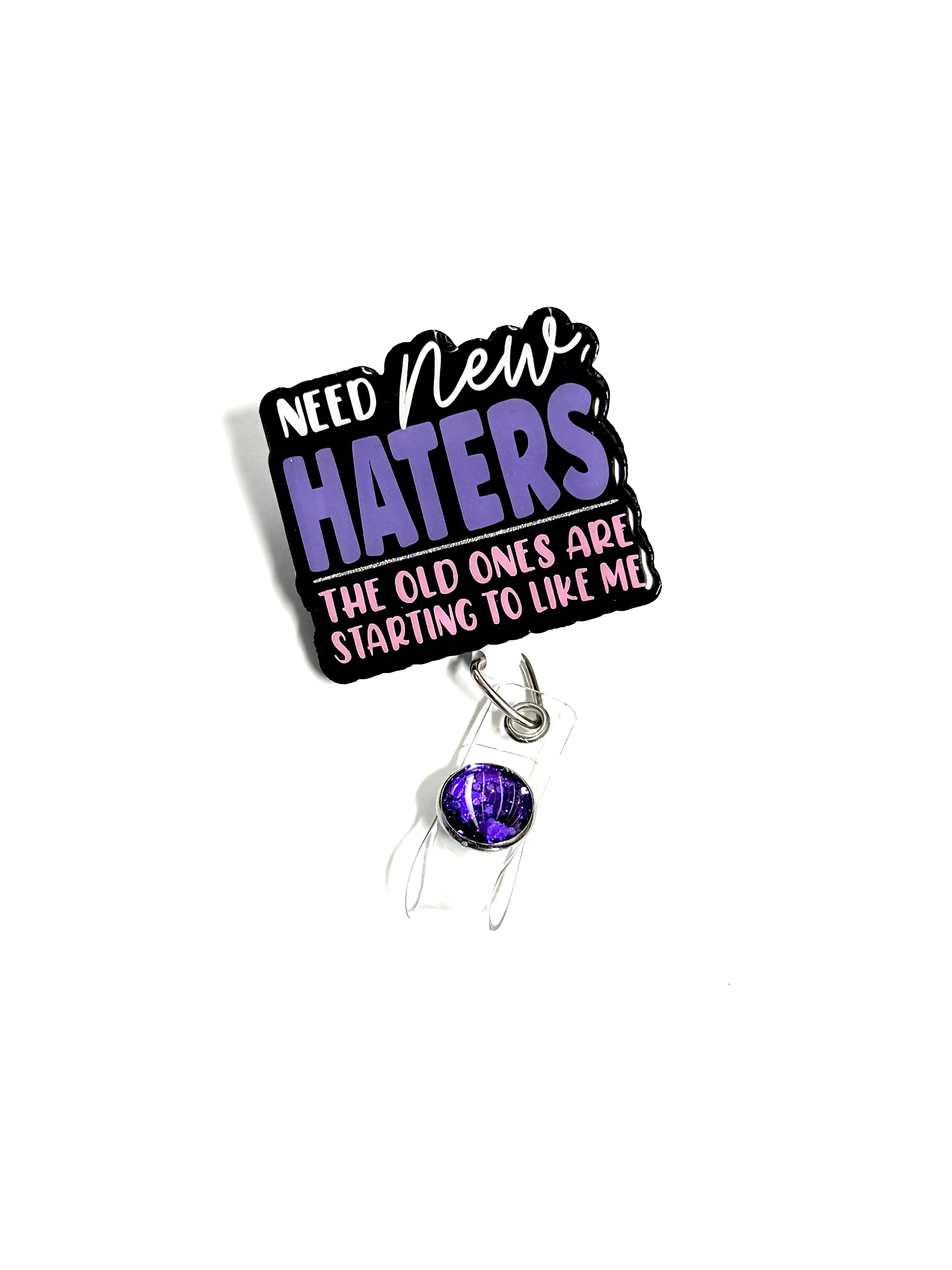 Need New Haters Badge Reel, Retractable Swivel Alligator Clip