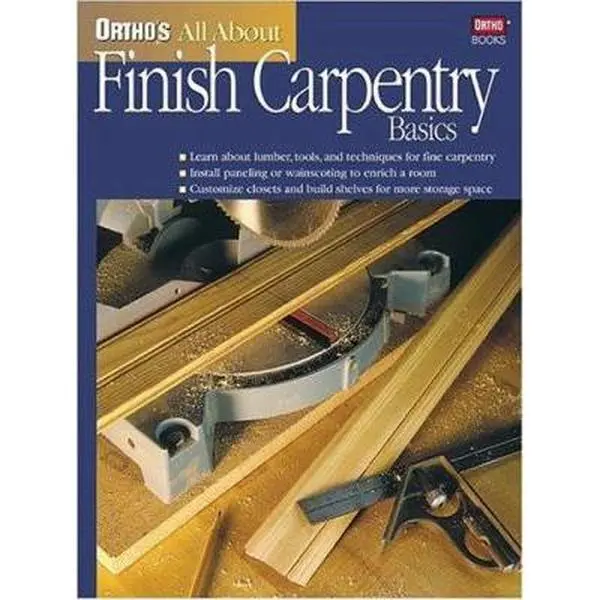 Used Paperback Book - Ortho's All About Finish Carpentry Basics for Home Tutorials (English), Tutorial