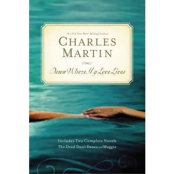 USED-Down Where My Love Lives by Martin, Charles (Paperback)