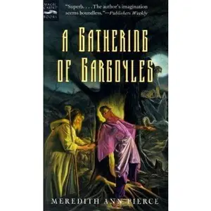 USED-A Gathering of Gargoyles: The Darkangel Trilogy, Volume II by Meredith Ann Pierce (Unknown)
