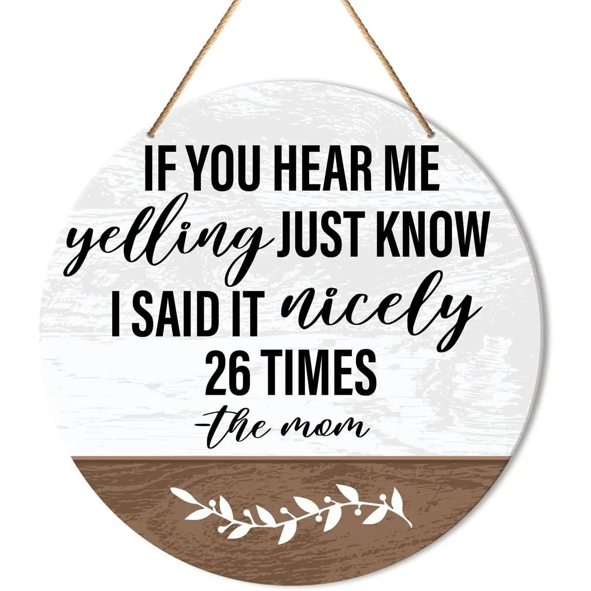 Funny Welcome Sign Front Door Decor, Home Door Round Hanging Sign Decor Farmhouse Wall Decorations Wood Sign for Porch, Outside, If You Hear Me Yelling Just Know