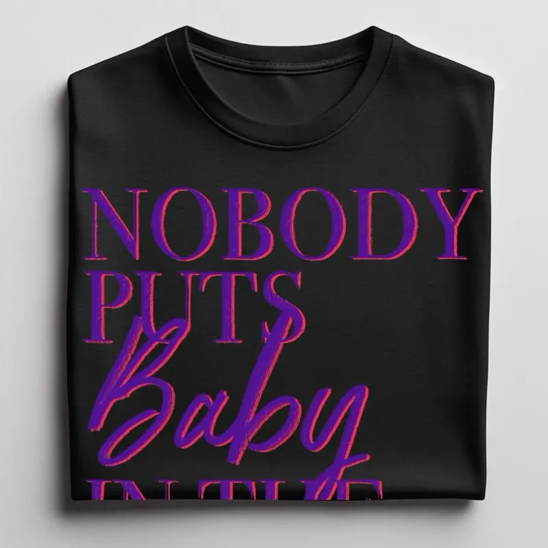 Vintage Classic Dirty Dancing Movie Nobody Puts Baby In The Corner Sweatshirt Tops Round Neck Crewneck Casual Fitted  Pullover Womenswear Hoodie Tee Comfort Long Sleeve