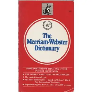 USED-The Merriam-Webster Dictionary by Merriam (Unknown)