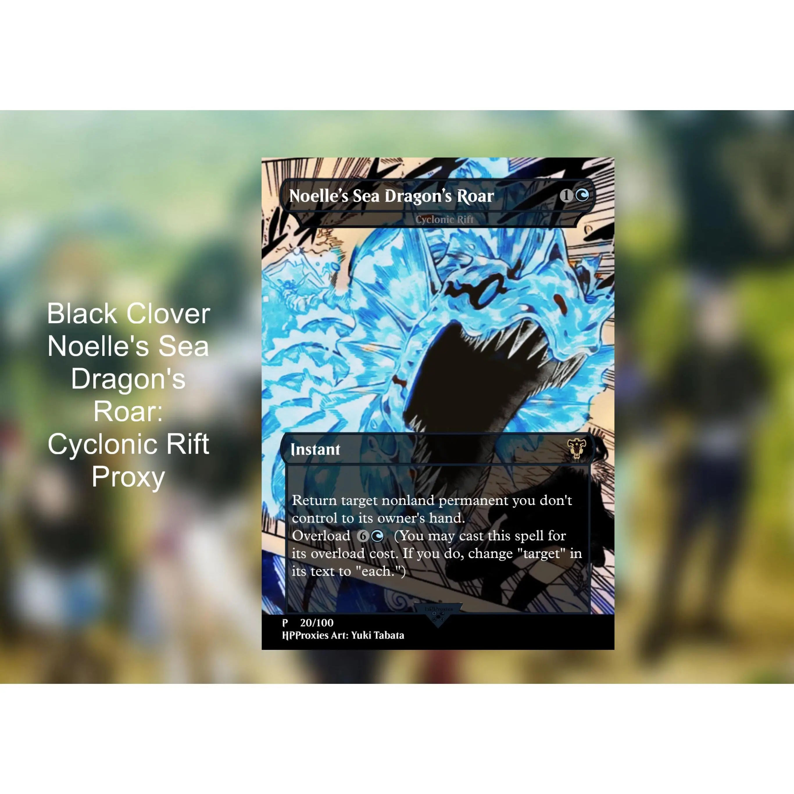Noelle's Sea Dragon's Roar: Cyclonic Rift Black Clover Commander Proxy