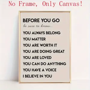 Classroom Wall Decor "Before You Go", Motivational Quote Canvas Poster for Students, Teacher Supplies, Positive Affirmations Sign, Unframed