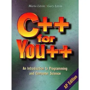USED-C++ for You++: An Introduction to Programming & Computer Science by Maria Litvin (Hardcover)