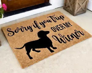 Sorry If You Trip Over My Wiener Doormat, Dachshund Doormat, Weiner Doormat, Funny Dog Doormat, Dachshund Lover, Dog Lover Gift, Wiener Dog