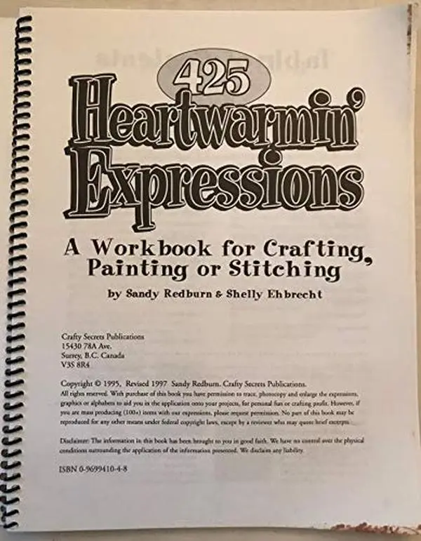 USED-425 Heartwarmin' Expressions For Crafting, Painting, Stitching & Scrapbooking. Book # 1 by Shelly Ehbrecht (Unknown)