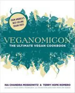 USED-Veganomicon: The Ultimate Vegan Cookbook by Isa Chandra Moskowitz (Hardcover)