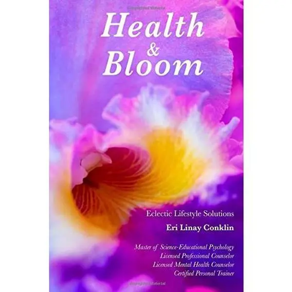 USED-Health and Bloom by Eri Conklin (Paperback)