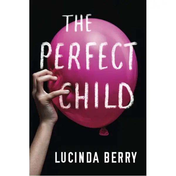 The Perfect Child