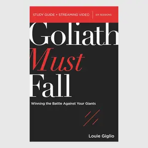 Goliath Must Fall Bible Study Guide Plus Streaming Video // Louie Giglio