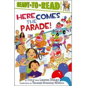 USED-Here Comes the Parade!: Ready-To-Read Level 2 by Dungy, Tony (Paperback)