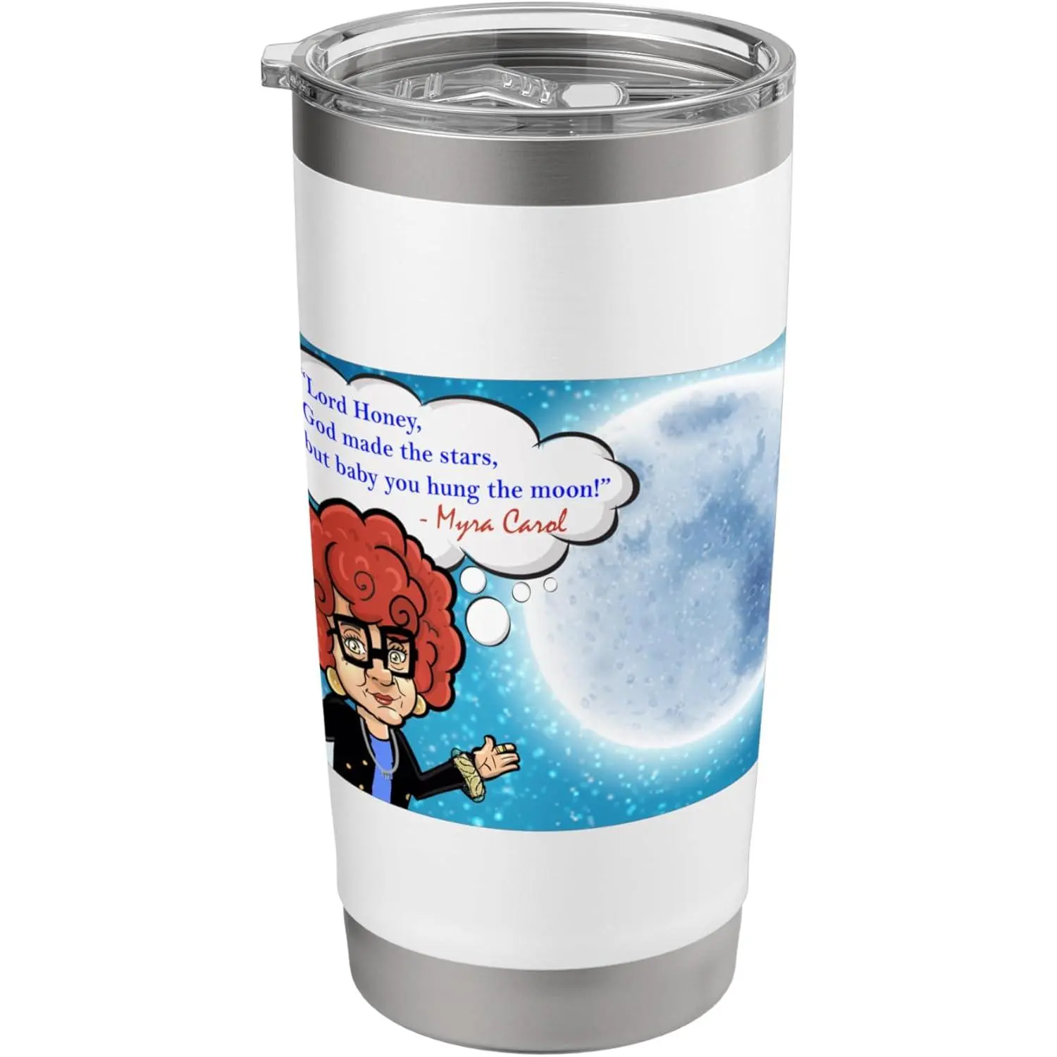 "Hung The Moon" Stainless Steel Insulated Tumbler