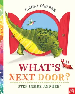 USED-What's Next Door? by O'Byrne, Nicola (Hardcover)