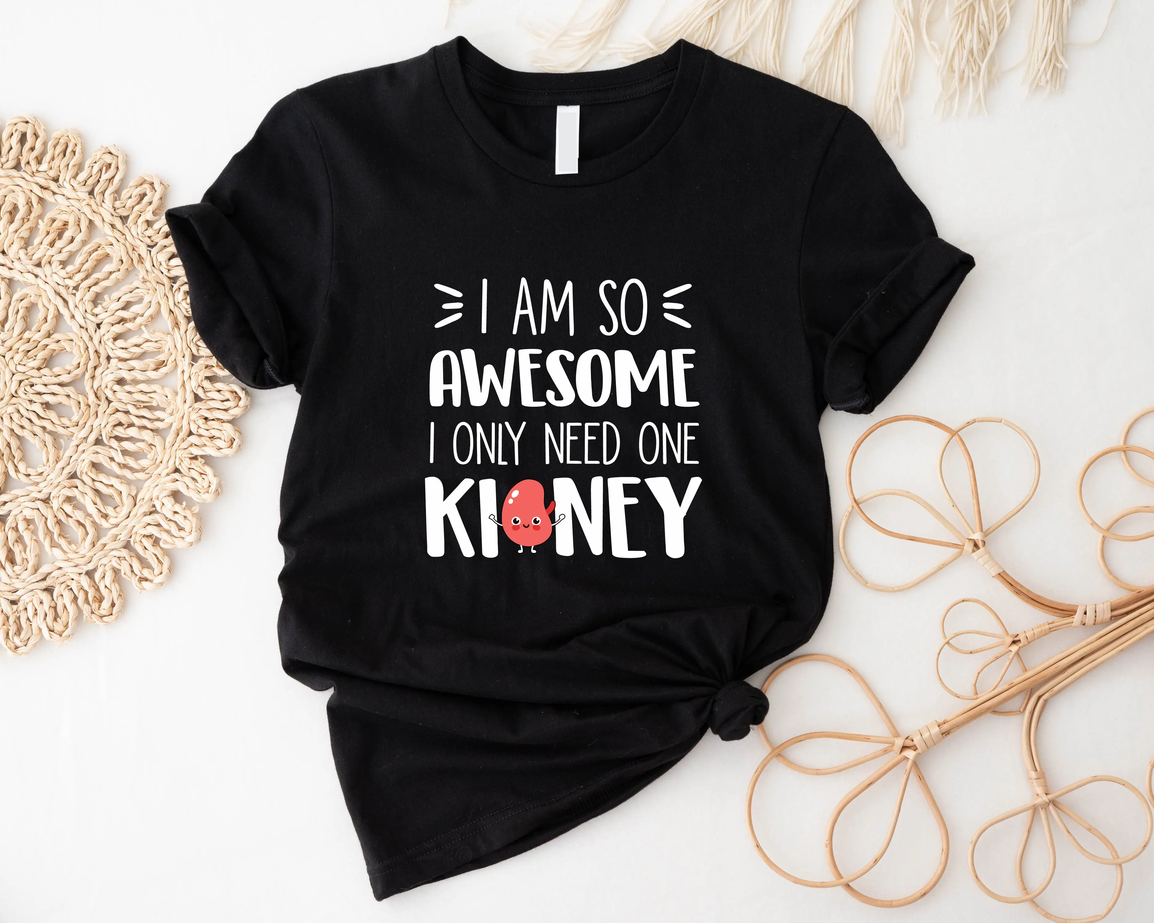 I Am So Awesome I Only Need One Kidney T-shirt, Kidney Donor Shirt, Organ Transplant Gift Tee, Kidney Donation Short Sleeve, Kidney Survivor T-shirts.