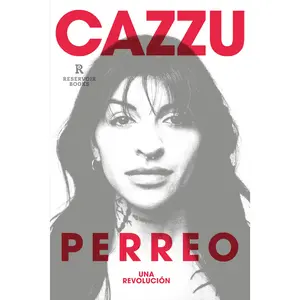Perreo. Una Revolución / Twerk. a Revolution -- Cazzu - Paperback