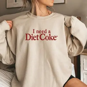I Need A Diet Coke Shirt Sweatshirt, Funny Soda Lover Crewneck, Caffeine Addict Shirt, Retro Beverage Pullover