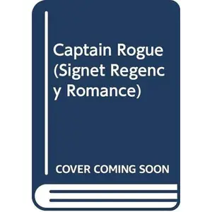 USED-Captain Rogue (Signet Regency Romance) by April Kihlstrom (Unknown)