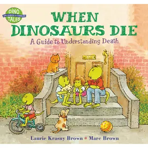When Dinosaurs Die by Laurie Krasny Brown, Marc Brown [Paperback Book]