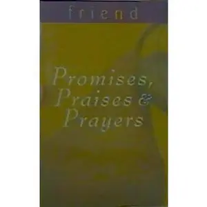 USED-Promises, Praises, & Prayers for Friends (Promises, Praises, & Prayers) by Bart Dawson (Paperback)