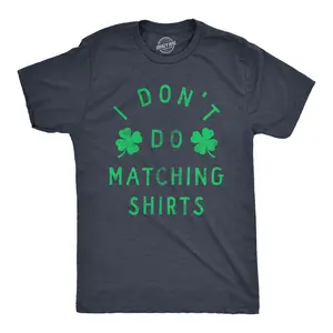 Mens Funny T Shirts I Dont Do Matching Shirts St Patricks Day Shirt for Guys Mens Funny T Shirts Cool Vintage Fashion T-Shirt Gift Classic Menswear Saint Patrick's Day Apparel for Men Funny Sarcastic Short Navy -