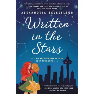 Written in the Stars: A Novel by Alexandria Bellefleur [Paperback Book]
