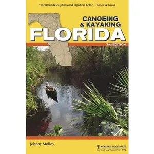 USED-Canoeing & Kayaking Florida by Molloy, Johnny (Paperback)