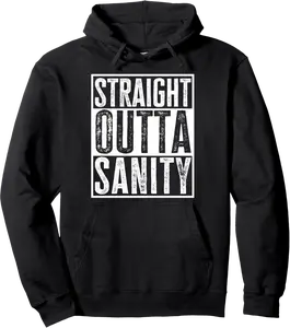 Straight Outta Sanity Funny Sarcasm Quote Vintage Pullover Hoodie - Joseduart Shop 48B0DQYK435B