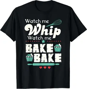 100% cotton Unisex Baking Gifts for Women & Men Funny Cupcake Lover for Bakers T-Shirt