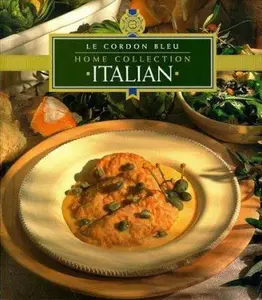 USED-Le Cordon Bleu Home Collection: Italian (Le Cordon Bleu Home Collection) by unknown author (Paperback)