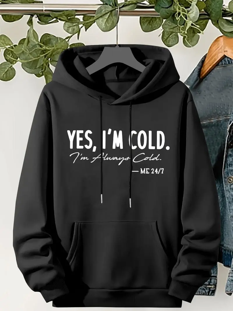 Women's Plus Size Thick "I Am Cold" Print Drawstring Hoodie, Casual Long Sleeve Streetwear Top, Vibe-Focused Fall-Winter Sweatshirt