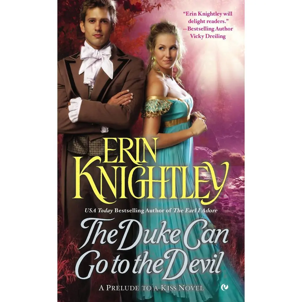USED-The Duke Can Go to the Devil by Knightley, Erin (Mass Market Paperback)