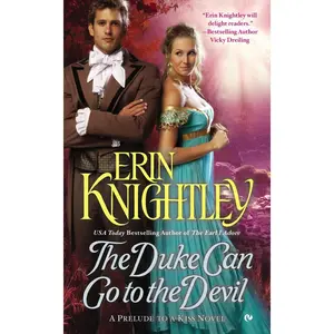 USED-The Duke Can Go to the Devil by Knightley, Erin (Mass Market Paperback)