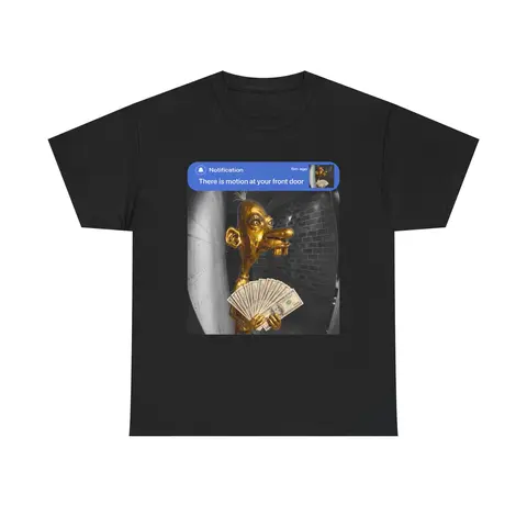 Neegy Shirt, There Is Motion at Your Front Door