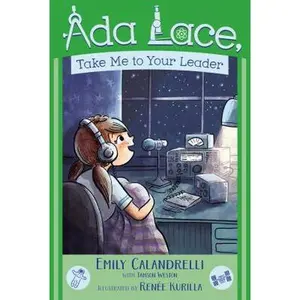 USED-ADA Lace, Take Me to Your Leader by Calandrelli, Emily (Hardcover)