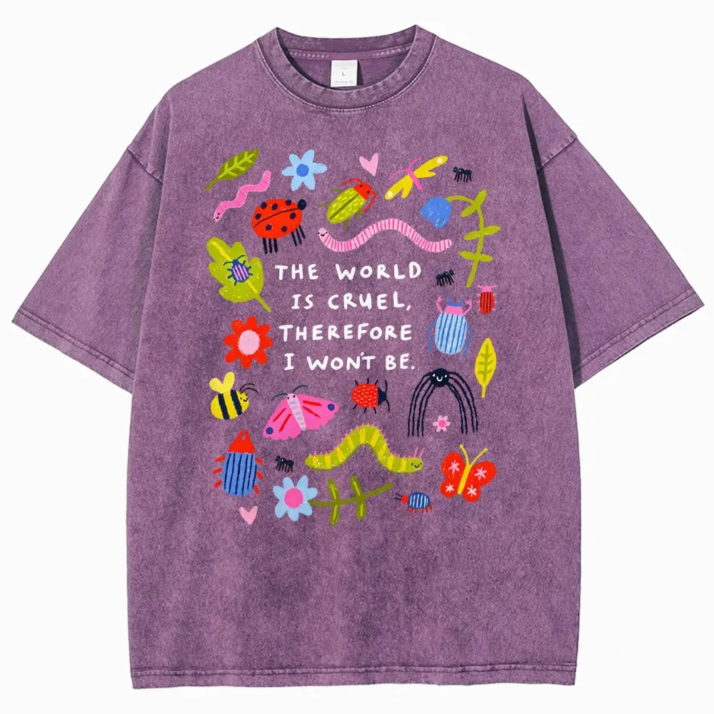 Bugs The World Is Cruel Therefore I Won't Be Graphic T-Shirt, Vintage Washed Style Tee, Cute Bugs & Sarcastic Quote Print Casual Round Neck