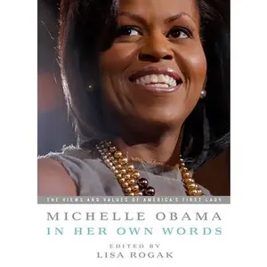 USED-Michelle Obama in Her Own Words by Obama, Michelle (Paperback)