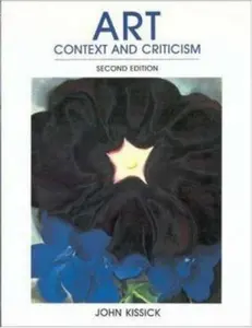 USED-Art: Context And Criticism by John Kissick (Paperback)