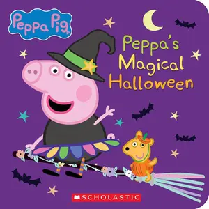 Peppa's Magical Halloween (Peppa Pig) -- Scholastic - Board Book