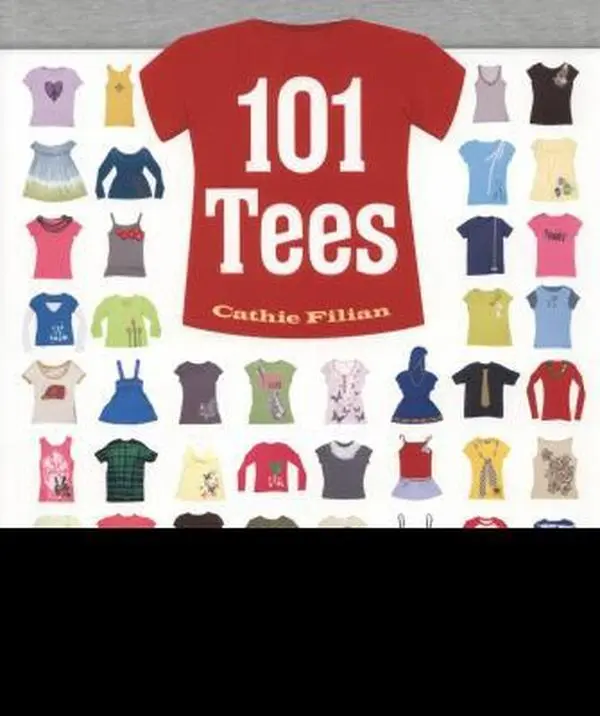 USED Book - 101 Tees: Restyle + Refashion + Revamp by Cathie Filian (Paperback) - english