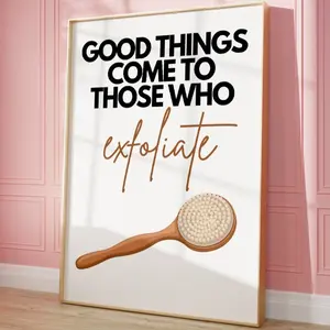 Exfoliate Print Esthetics Salon Wall Art Spa Decor Waxing Poster ( PRODUCT DOES NOT INCLUDE FRAME )